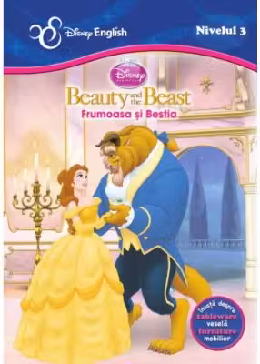 Disney English. Nivelul 3. Frumoasa si Bestia