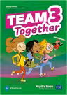 Team Together 3 Pupil's Book with Digital Resources