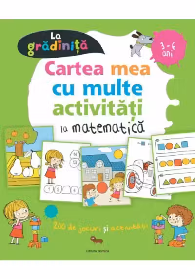 Cartea mea cu multe activitati de matematica la gradinita 3-6 ani