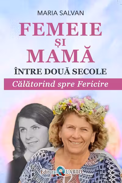 Femeie și mamă între două secole
