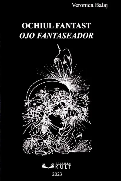 Ochiul fantastic. Ojo fantaseador