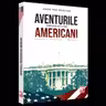 Presedintii americani... Aventurile presedintilor americani
