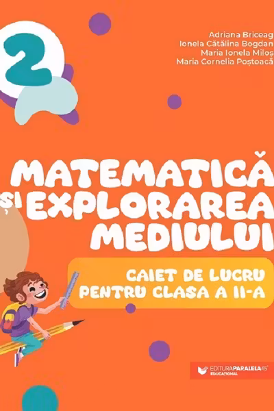 Matematica si explorarea mediului - Clasa 2 - Caiet
