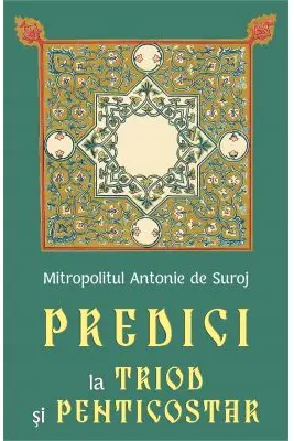 Predici la Triod si Penticostar