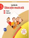 Lectia de Educatie Muzicala. Teorie. Aplicatii (clasa a V-a)