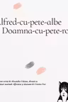 Alfred-cu-pete-albe și Doamna-cu-pete-roz