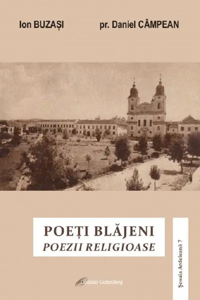 Poeți blăjeni. Poezii religioase