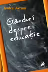Ganduri despre educatie