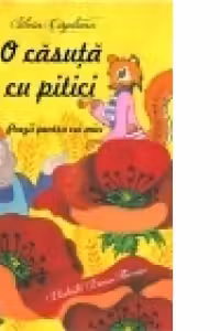 O casuta cu pitici. Poezii pentru cei mici
