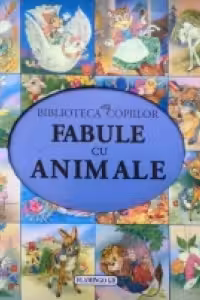 Fabule cu animale (biblioteca copiilor)