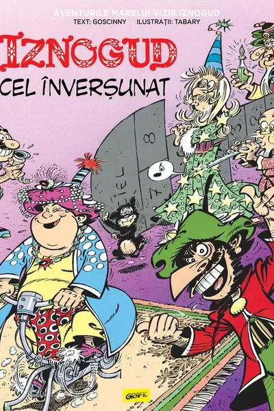 Iznogud 10. Iznogud cel inversunat