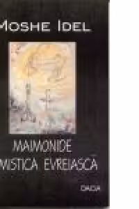 Maimonide si mistica evreiasca