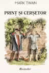 Prinț și cerșetor. Mark Twain