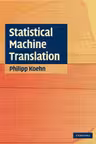 Statistical Machine Translation