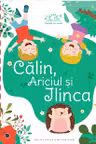 Calin Ariciul si Ilinca