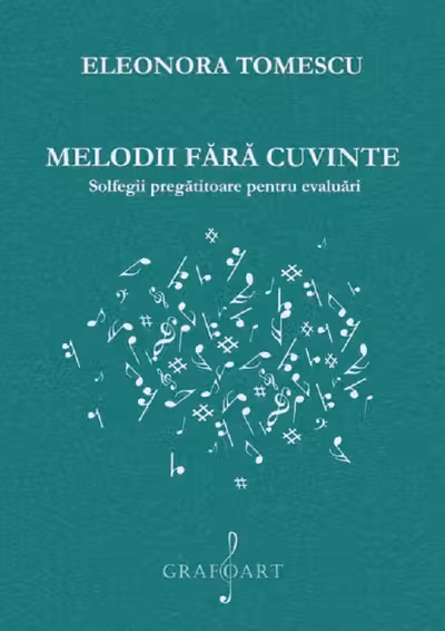 Melodii fără cuvinte. Solfegii pregătitoare pentru evaluări