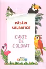 Păsări sălbatice. Carte de colorat