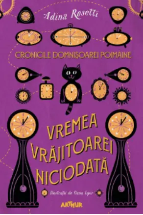 Cronicile Domnisoarei Poimaine - Vremea Vrajitoarei Niciodata