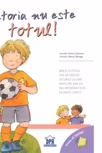 Vreau sa inteleg. Victoria nu este totul - Jennifer Moore-Mallinos, Marta Fabrega