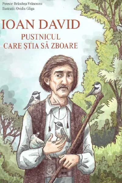 Ioan David, pustnicul care stia sa zboare