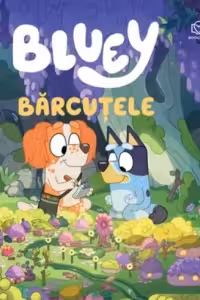 Bluey - Barcutele