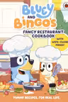 Bluey and Bingo's Fancy Restaurant Cookbook