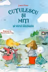 Cutulescu si Miti si varul Ghidusila