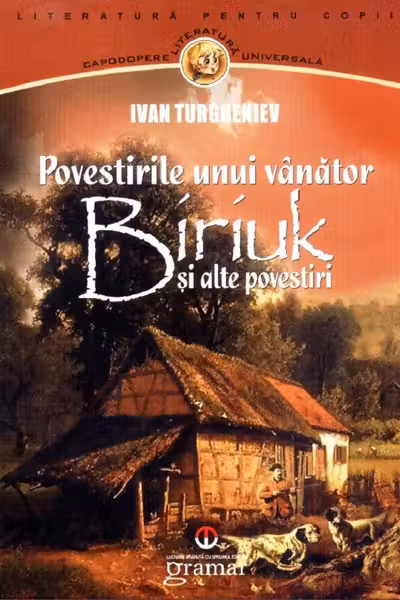 Povestirile unui vanator. Biriuk si alte povestiri