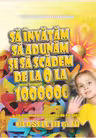 Să învățăm să adunăm și să scădem de la 0 la 1000000 cu ajutorul problemelor de tip grilă - Clasa 3-4