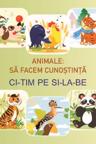 Animale sa facem cunostinta .Ci-tim pe si-la-be