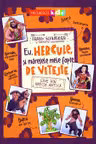Eu, Hercule, si maretele mele fapte de vitejie