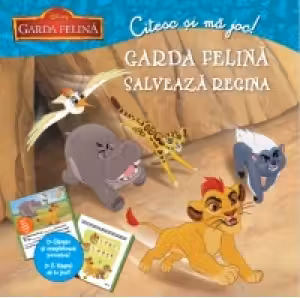 Garda felina. Garda felina salveaza regina. Citesc si ma joc