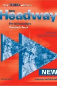 New Headway Third Edition Pre-Intermediate Teacher's Book