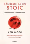 Gandeste ca un stoic