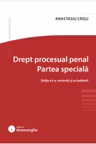 Drept procesual penal. Partea speciala. Editia a 6-a