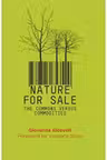 Nature for Sale. The Commons versus Commodities