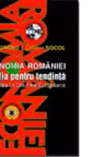 Economia Romaniei. Batalia pentru tendinta, integrarea in Uniunea Europeana - Cristian Socol, Tudor Grosu