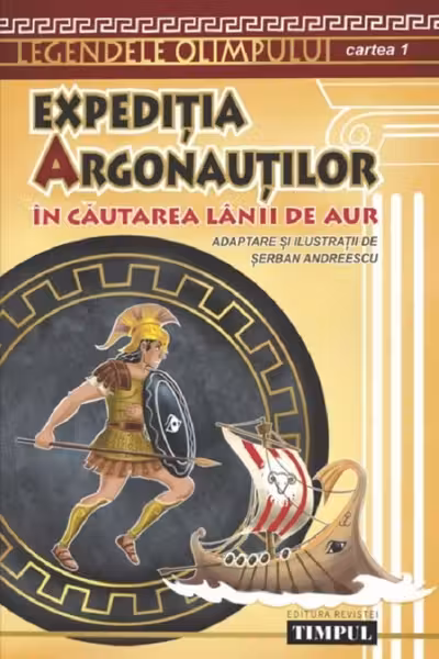 Expeditia argonautilor. In cautarea Lanii de aur