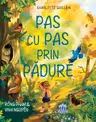 Pas cu pas prin padure