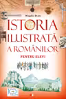 Istoria ilustrata a romanilor pentru elevi