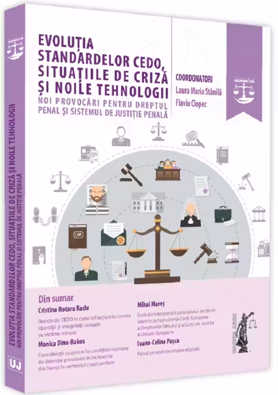 Evoluția standardelor CEDO, situațiile de criză și noile tehnologii