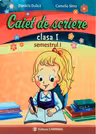 Caiet de scriere - Clasa 1 Sem.1