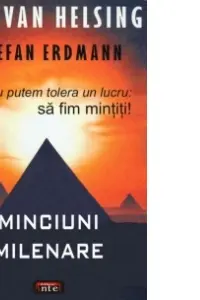 Minciuni milenare