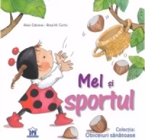 Obiceiuri sanatoase - Mel si sportul