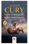 Copii straluciti elevi fascinanti. Importanta gandirii a creativitatii si a visurilor