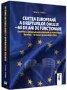Curtea Europeană a Drepturilor Omului. 60 de ani de funcționar
