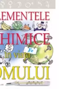 Elementele chimice in viata omului