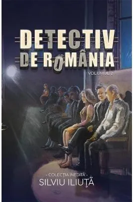 Detectiv de Romania Vol. 2