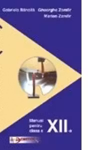 Fizica (F2). Manual pentru clasa a XII-a