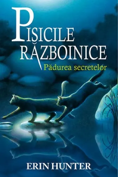 Pisicile razboinice - Padurea secretelor Vol. 3